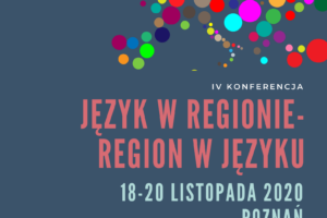 Konferencja „Język w regionie – region w języku IV” – program referatów